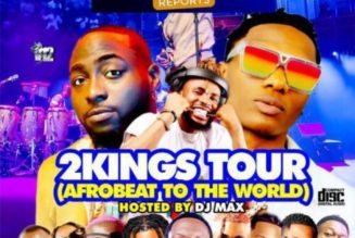 DJ MAX – 2 Kings Tour (Davido Vs Wizkid) Mixtape
