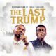 GD Harrison ft Frank Edwards – The Last Trump