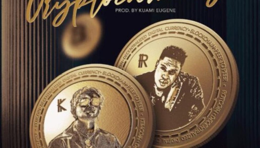 Kuami Eugene – Cryptocurrency ft Rotimi
