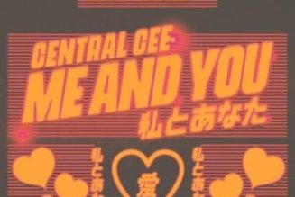 Lyrics: Central Cee – Me and You