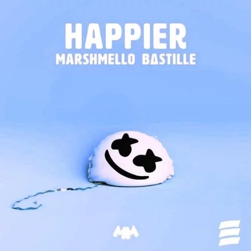 Marshmello - Happier Ft. Bastille