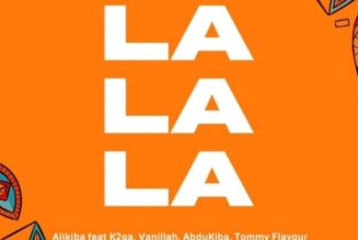 Alikiba – La La La Ft. K2ga, Abdukiba, Vanillah & Tommy Flavour