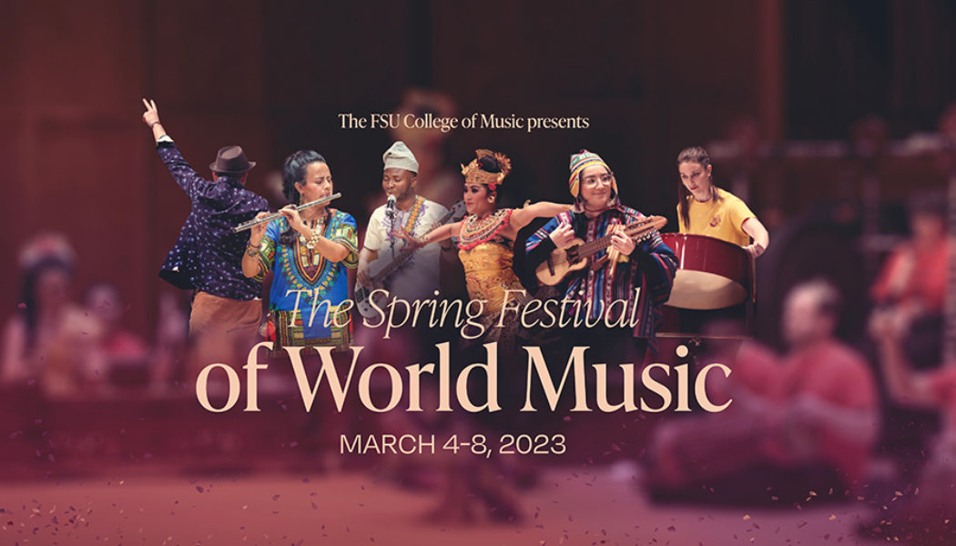 FSU College of Music presents the Spring Festival of World Music - Florida State News