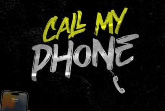 Rexxie ft Ajebo Hustlers – Call My Phone