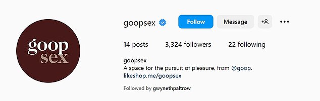 Raunchy: The Oscar-winning Goop founder, 50, has established an @goopsex account on the platform that has so far focused on how lovers can tease each other with 'edging'