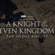 HBO Orders Game of Thrones Prequel A Knight of the Seven Kingdoms: The Hedge Knight