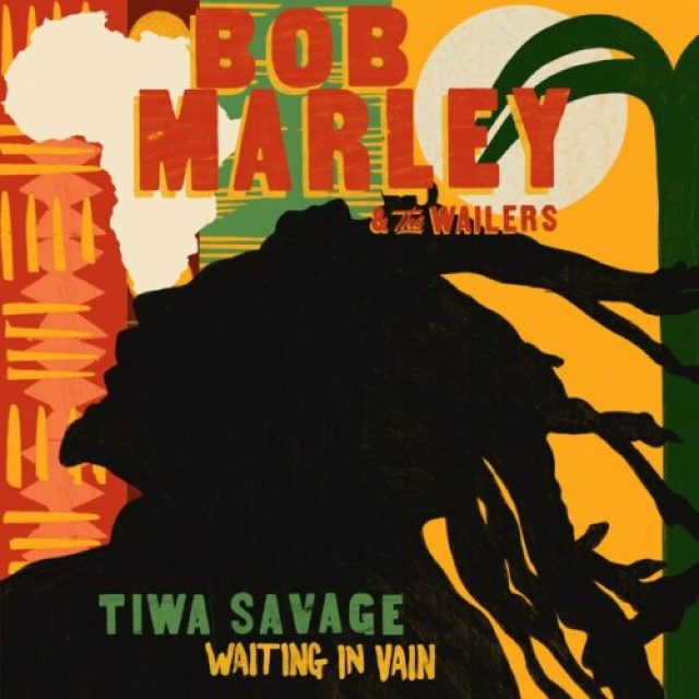 Bob Marley ft The Wailers – Waiting In Vain ft Tiwa Savage