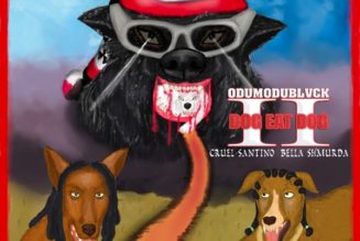 ODUMODUBLVCK - DOG EAT DOG II Ft. Cruel Santino, Bella Shmurda (Mp3 Download) — NaijaTunez
