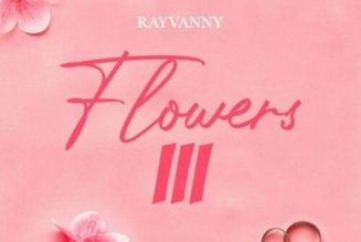Rayvanny - Flowers III EP