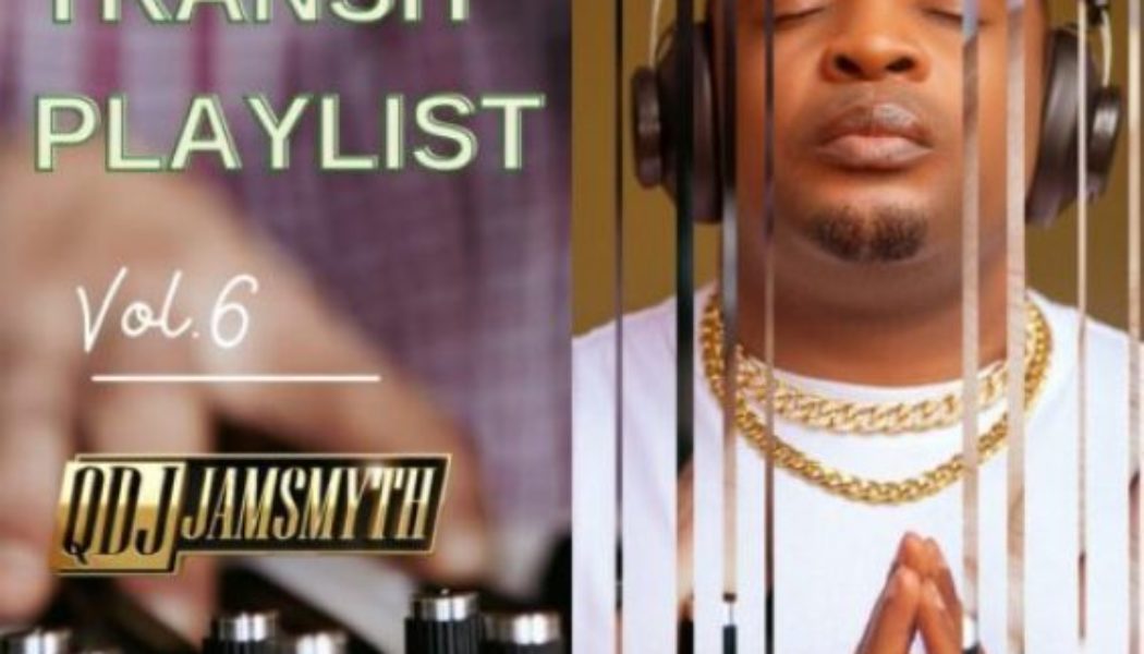 Quality DJ Jamsmyth – Transit Playlist Vol.6 (Mixtape)