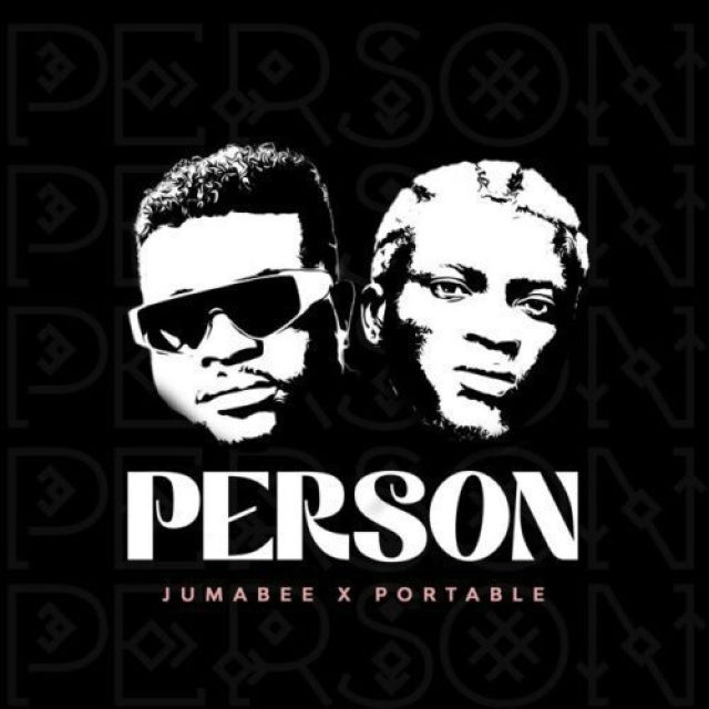 Jumabee ft Portable – Person
