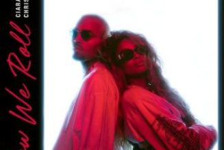 Ciara, Chris Brown - How We Roll (Lyrics) (Mp3 Download) — NaijaTunez