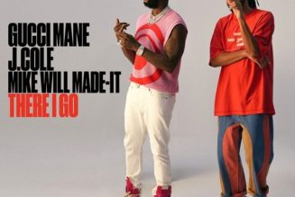 Gucci Mane - There I Go Ft J. Cole & Mike WiLL Made-It (Mp3 Download) — NaijaTunez