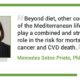 'Small changes make a big difference': Mediterranean lifestyle linked to lower mortality