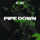 Blxckie - Pipe Down (Freestyle)