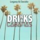 Legaxy & Davido - Drinks & Cabanas