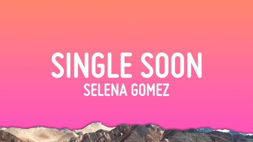 Selena Gomez – Single Soon