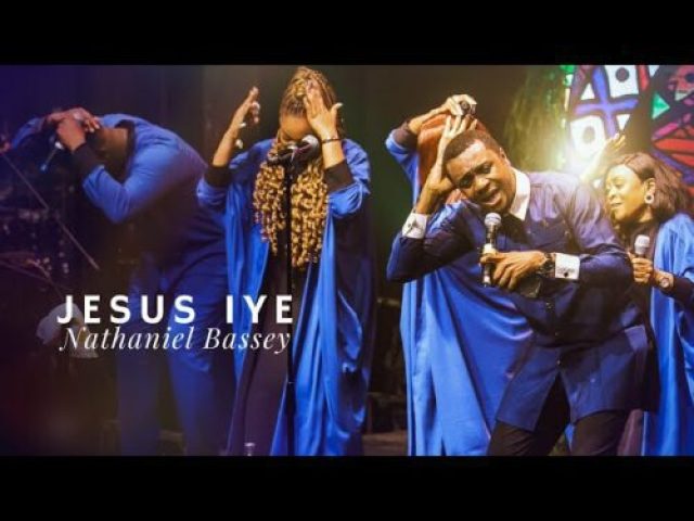Nathaniel Bassey &#8211; Jesus Iye