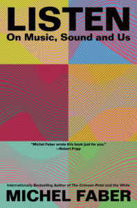 Listen by Michel Faber