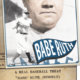 Babe Ruth: The Sultan of Swat and his Williamsport legacy