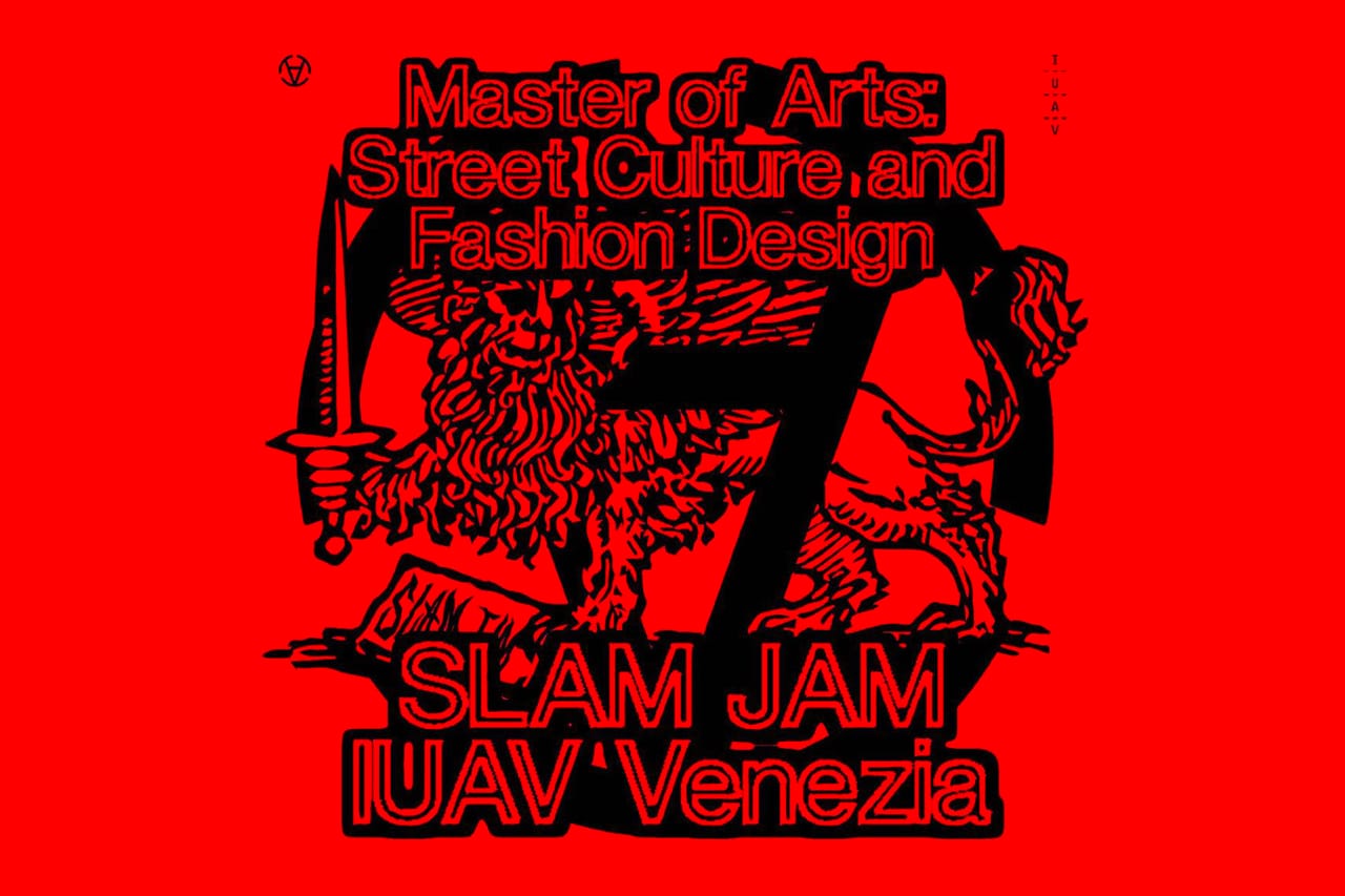 Slam Jam and IUAV Relaunch Its Masters Degree on Street Culture and Fashion Design