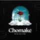 Sir Jay Lute – Chomake Ft. Slice (MP3 DOWNLOAD) — NaijaTunez