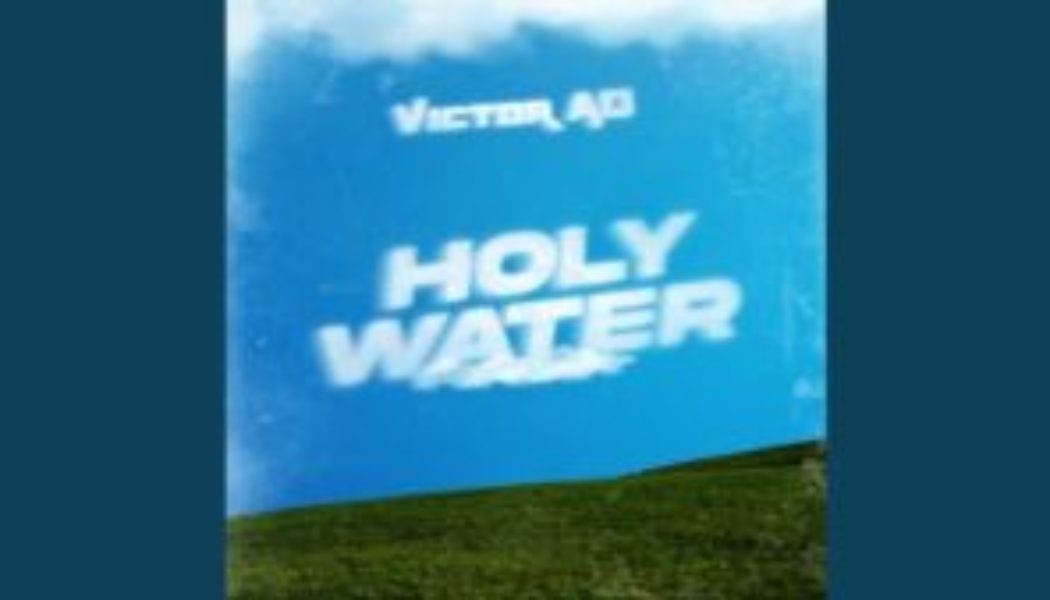 Victor AD – Holy Water
