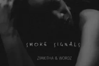 Zimkitha & Wordz – Smoke Signals (MP3 DOWNLOAD) — NaijaTunez