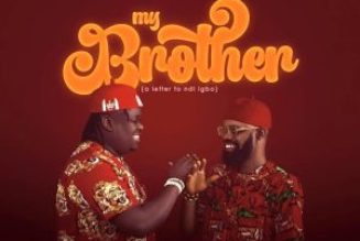 Anyidons – My Brother (A Letter To Ndi Igbo) Ft. Mr. C-Jay (MP3 DOWNLOAD) — NaijaTunez