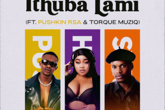 Download Mp3 DJ Hlo - iThuba Lami ft. Sykes, Pushkin RSA & TorQue Muzi — NaijaTunez