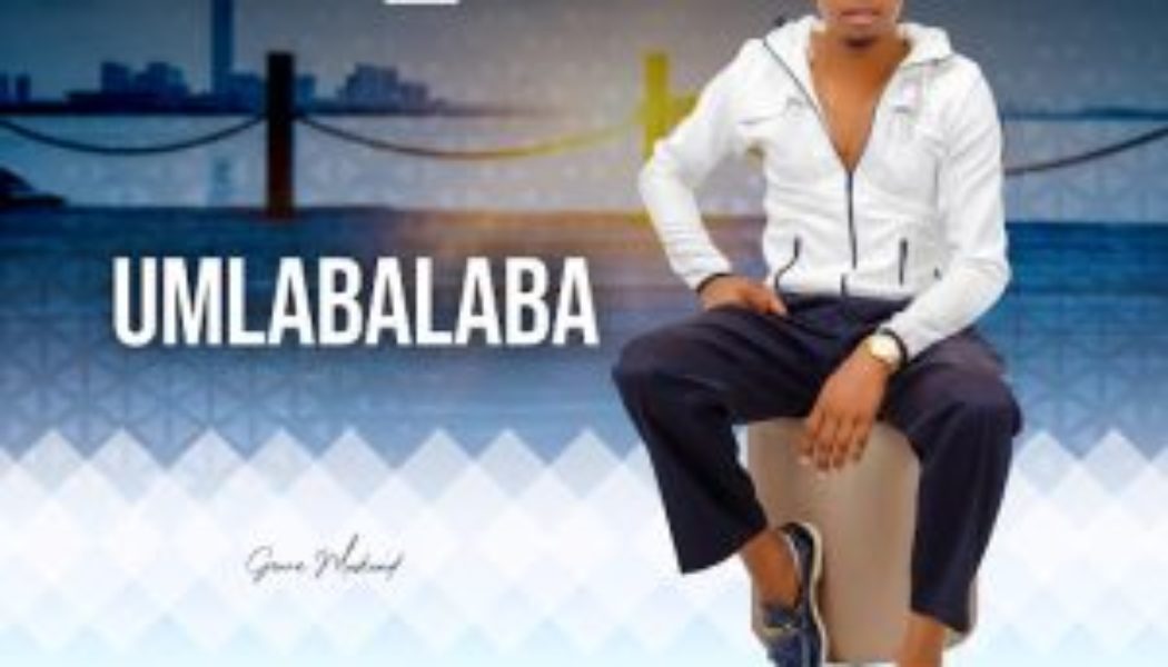 Download Mp3 Umlabalaba - Ngikhulekela Unhlupheko — NaijaTunez