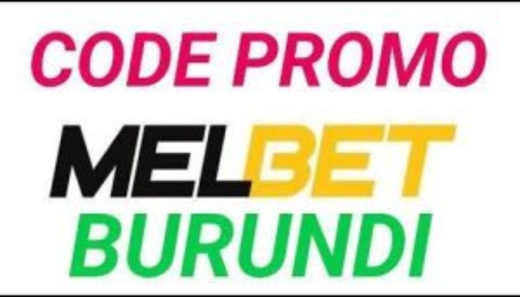 Melbet bonuses and promotional codes for all gambling lovers — NaijaTunez