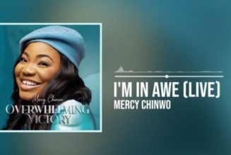 Mercy Chinwo - I’m In Awe (Live)
