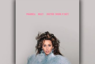 Miley Cyrus and Pharell Deliver Long-Awaited Collab "Doctor (Work It Out)"