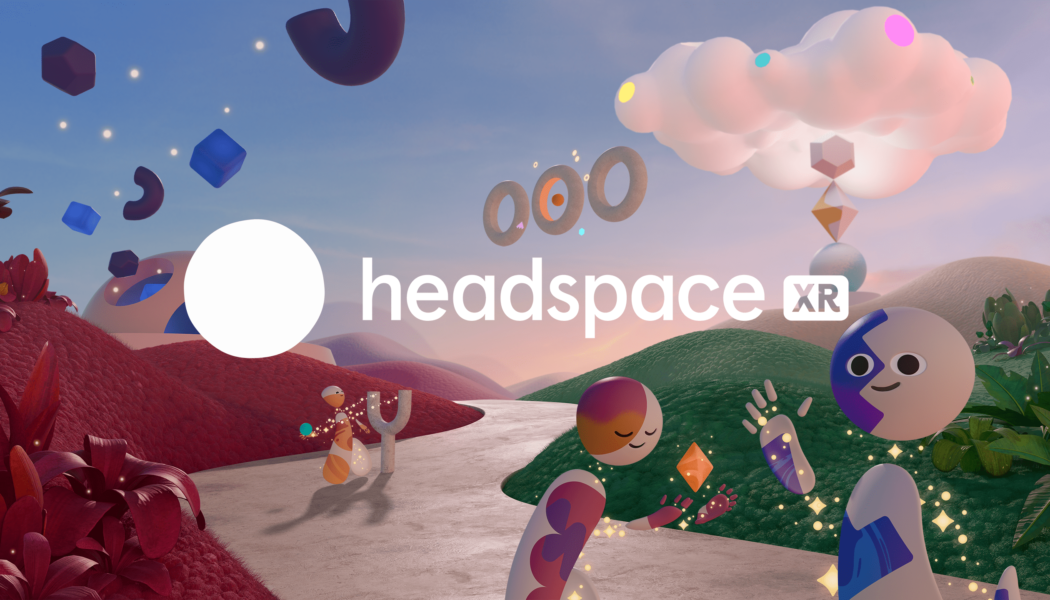 Headspace XR, A New Fun Way To Virtually Meditate & Relax