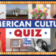 American Culture Quiz: From country music to major hit songs, how vast is your knowledge?
