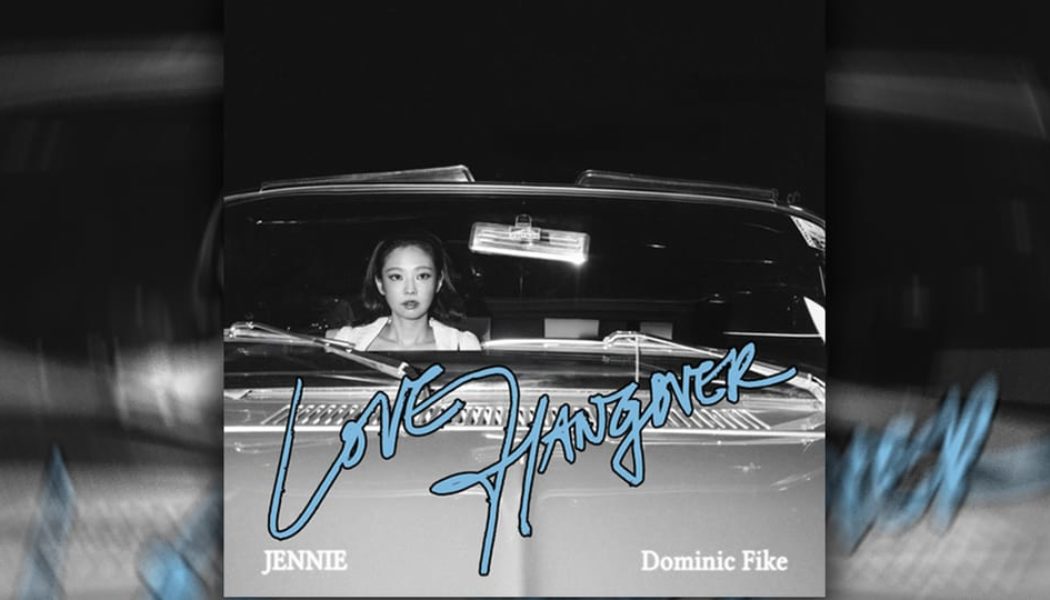 JENNIE x Dominic Fike Connect on Debut Collab, "Love Hangover"