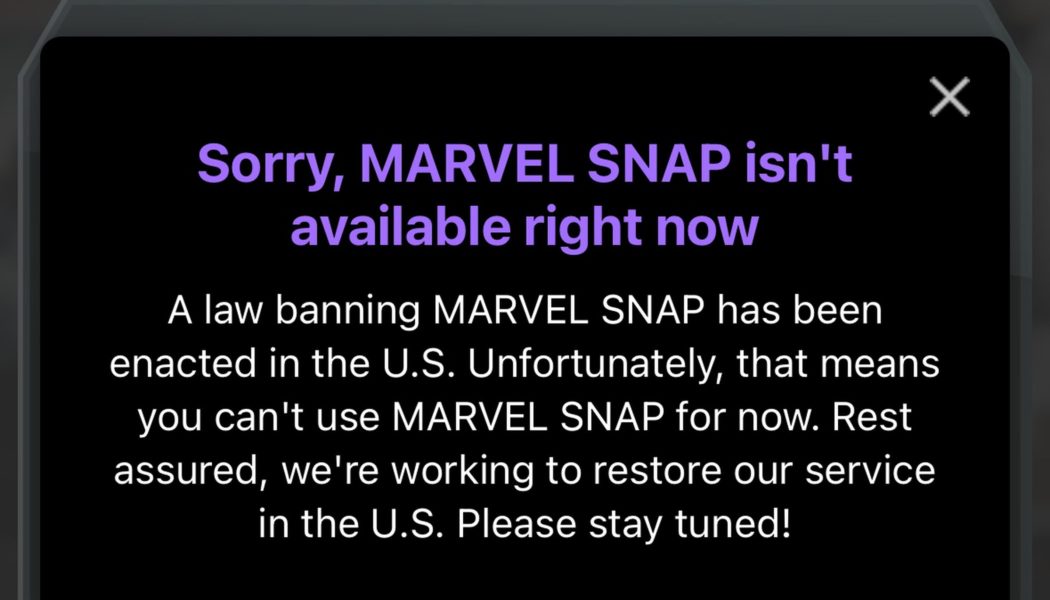 Marvel Snap is banned, just like TikTok