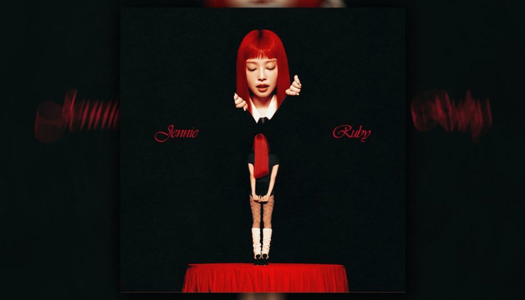 JENNIE Makes Her Longform Debut With 'Ruby'