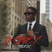 TOLEX - MONEY » NaijaTunez - No. 1 Platform For Latest Naija Music & Videos