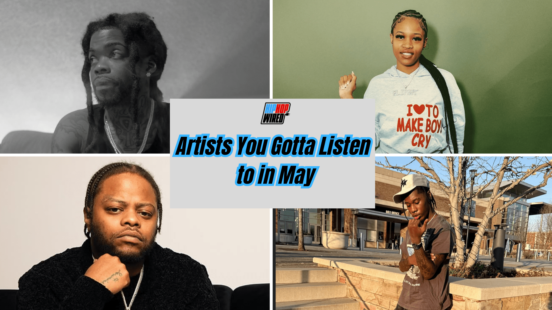 Hip-Hop Wired’s Artists You Gotta Listen To In May