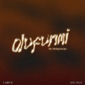 LADIPOE and Styl Plus Reimagine Classic Hit with “Olufunmi (The Missing Recipe)” » NaijaTunez - No. 1 Platform For Latest Naija Music & Videos