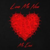 Mr Eazi Unveils Emotionally-Charged Single “Love Me Now” » NaijaTunez - No. 1 Platform For Latest Naija Music & Videos