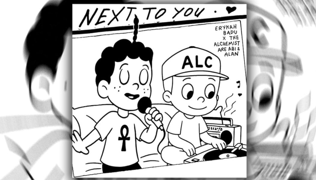 Erykah Badu and The Alchemist Are a Dream Team on Ethereal New Single "Next To You"