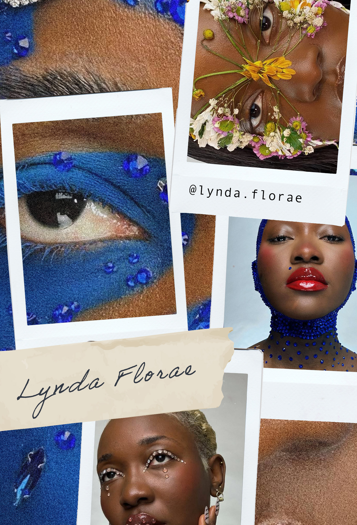 Collage of maximalist makeup looks worn and created by Lynda Florae.