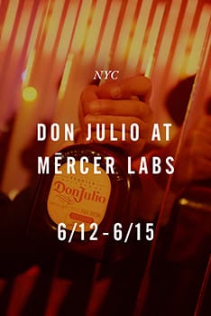 Tequila Don Julio Hosts an Immersive Brand Takeover and Tasting Experience at Mercer Labs 