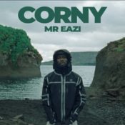 NaijaTunez Lyrics: Mr Eazi – Corny » NaijaTunez - No. 1 Platform For Latest Naija Music & Videos