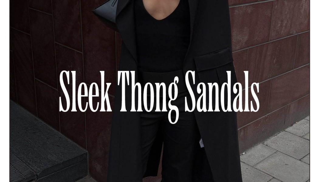 Owning Any of These 7 Summer Shoe Trends Is A Sign of Good Taste