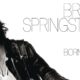 Bruce Springsteen's Born to Run: Every Song Ranked