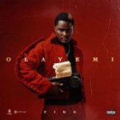 Fido Unveils Soulful Debut EP “Olayemi” — A Tribute to His Roots and Rise » NaijaTunez - No. 1 Platform For Latest Naija Music & Videos